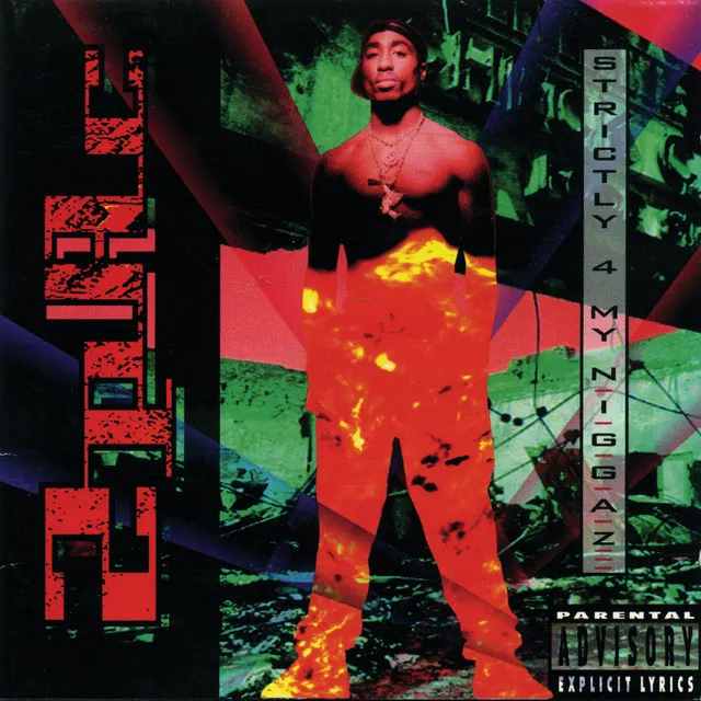 2Pac — Strictly 4 My N.I.G.G.A.Z (1993).jpeg