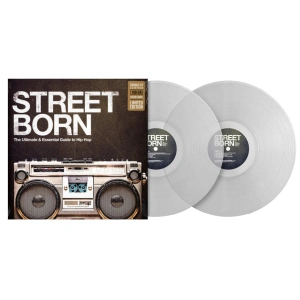 Street Born - The Ultimate & Essential Guide To Hip Hop