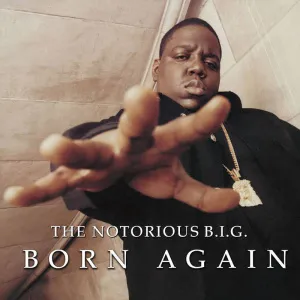 B.I.G. Born Again