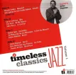 Timeless: Jazz Classics Volume 1