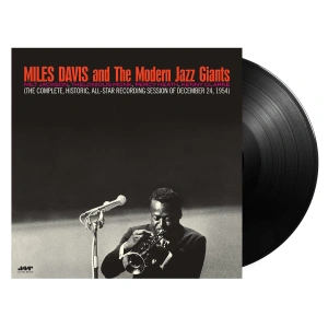 Miles Davis And The Modern Jazz Giants