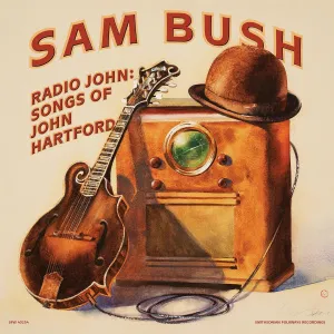 Radio John Songs Of John Hartford