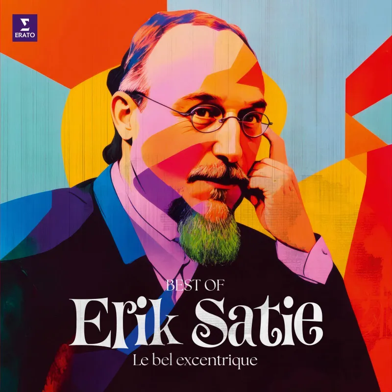 Best Of Erik Satie: Le Bel Excentrique