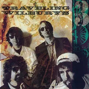 The Traveling Wilburys Vol.3