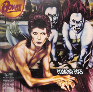 Diamond Dogs (50th Anniversary Half-Speed Edition)