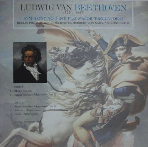Berliner Philharmoniker, Herbert von Karajan – Symphony No. 3 In E-Flat Major 'Eroica', Op. 93