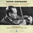 David Oistrakh, London Symphony Orchestra, Lovro Von Matacic, Philharmonia Orchestra, Alceo Galliera – Prokofiev: Violin Concertos Nos. 1 & 2