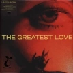 The Greatest Love (Yellow Bio Vinyl)