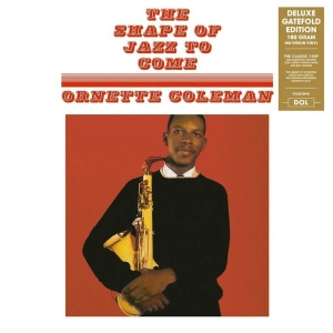 The Shape Of Jazz To Come (Deluxe Edition)