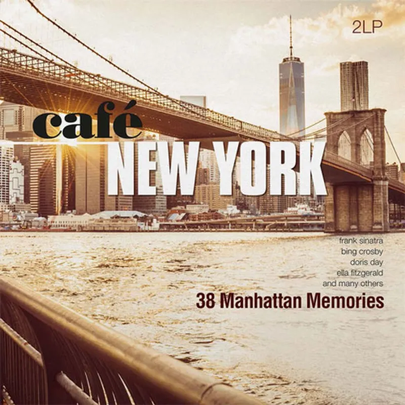 Cafe New York - 38 Manhattan Memories