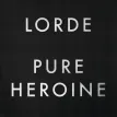 Pure Heroine