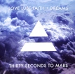 Love Lust Faith + Dreams