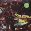 Soul Rebels (Green Vinyl) 