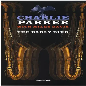 The Early Bird (with Miles Davis)