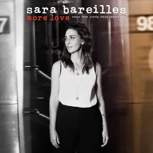More Love (Songs From Little Voice Season One)