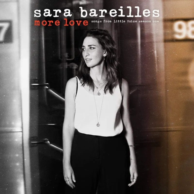 More Love (Songs From Little Voice Season One)