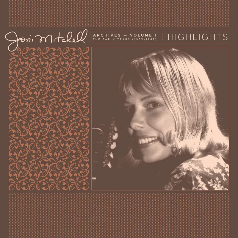Archives Volume 1: The Early Years (1963-1967): Highlights