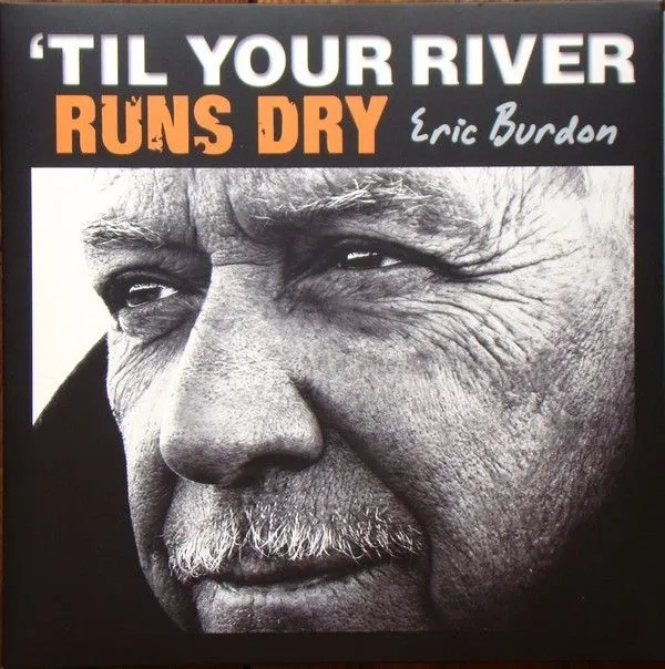 Til Your River Runs Dry