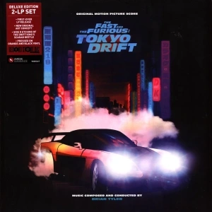 The Fast And The Furious: Tokyo Drift (Original Motion Picture Score) (Deluxe Edition Orange / Black Vinyl)