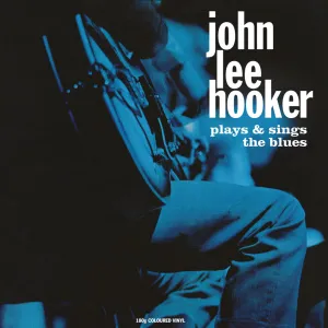 Plays & Sings the Blues