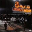 8 Mile (Music From & Inspired By The Motion Picture)