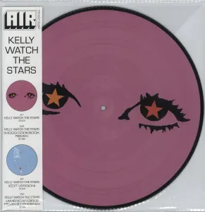 Kelly Watch The Stars (Special Edition Picture Disc)