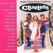 Clueless (Original Motion Picture Soundtrack) (30th Anniversary Edition)