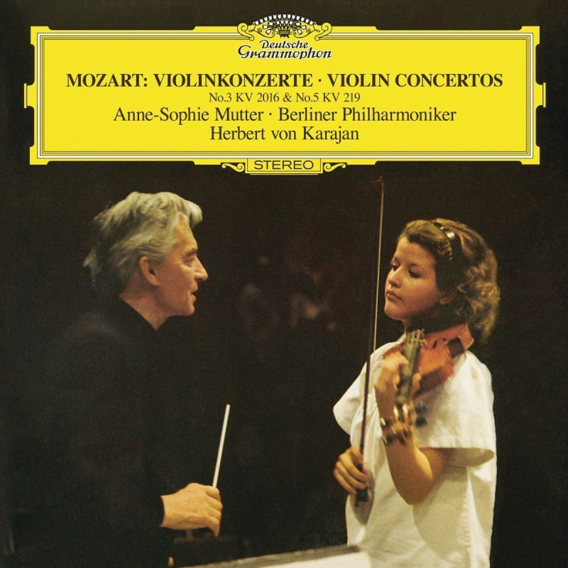 Anne-Sophie Mutter, Berliner Philharmoniker, Herbert Von Karajan – Mozart: Violin Concerto No.3 G-dur (G major) KV 216, No.5 A-dur (A major) KV 219
