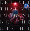 Let All That We Imagine Be The Light (Pearl Sunrise Vinyl)