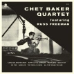 Chet Baker Quartet Featuring Russ Freeman (Mono) (Collector's Edition)