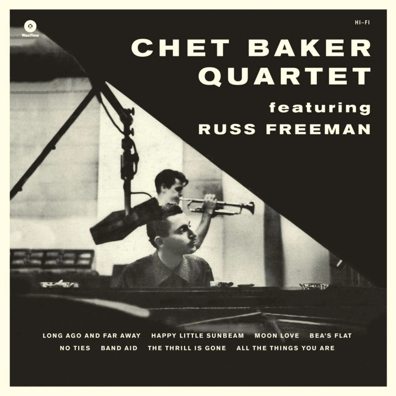 Chet Baker Quartet Featuring Russ Freeman (Mono) (Collector's Edition)