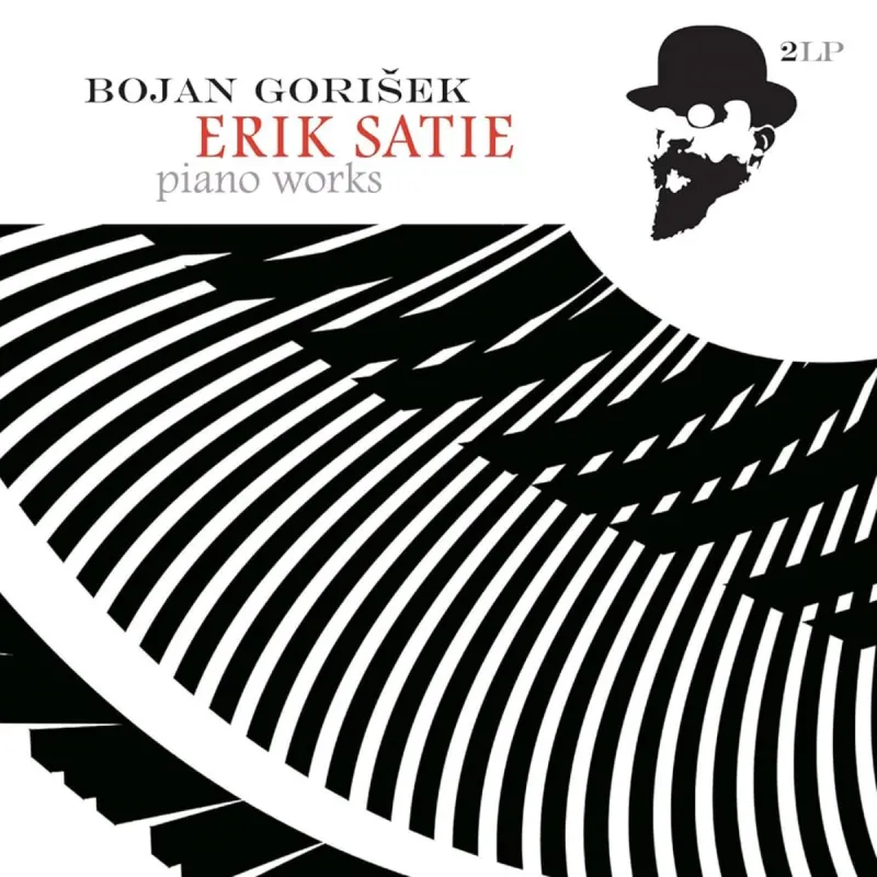 Bojan Gorisek: Erik Satie Piano Works