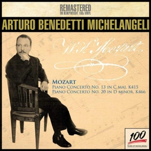 Arturo Benedetti Michelangeli – Mozart: Piano Concerto No.13 In C Major, K 415 / Piano Concerto No. 20 In D Minor, K 466