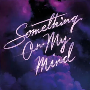 Something On My Mind