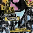 Punk N' Bleach - A Tribute To Nirvana