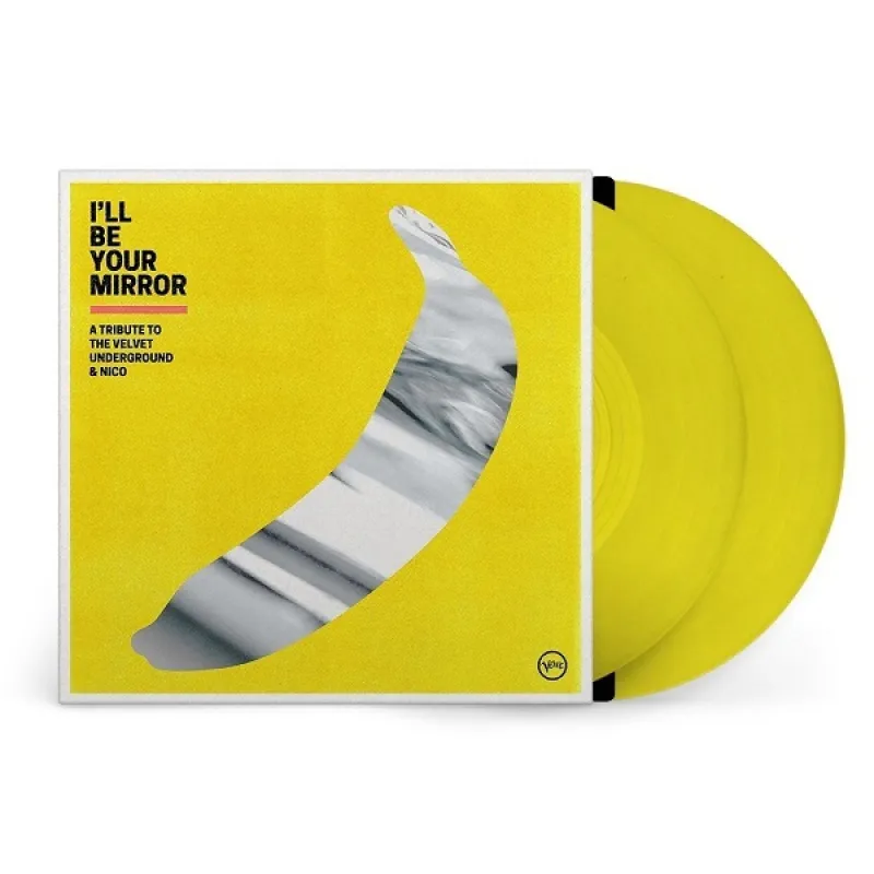 I'll Be Your Mirror (A Tribute To The Velvet Underground)