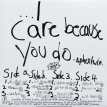 ...I Care Because You Do