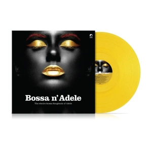 Bossa n' Adele - The Electro-Bossa Songbook of Adele (Solid Yellow Vinyl)