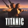 Back To Titanic (Music From The Motion Picture) (Deluxe Yellow Translucent Vinyl)