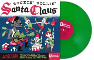 Rockin' Rollin' Santa Claus (Green Vinyl)
