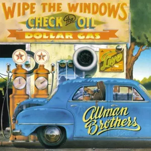 Wipe The Windows Check The Oil Dollar Gas
