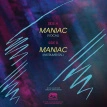 Maniac (New Mix Pink Vinyl)