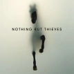 Nothing But Thieves (White Vinyl) 