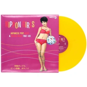 Nippon Girls: Japanese Pop, Beat & Bossa Nova 1967-69 (Yellow Vinyl) (LP)