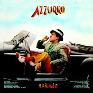 Azzurro / Una Carezza In Un Pugno