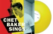 Chet Baker Sings (Mono) (Yellow Vinyl)