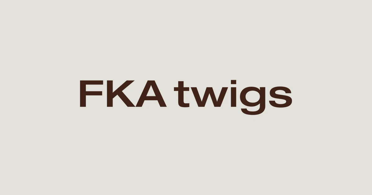 FKA Twigs