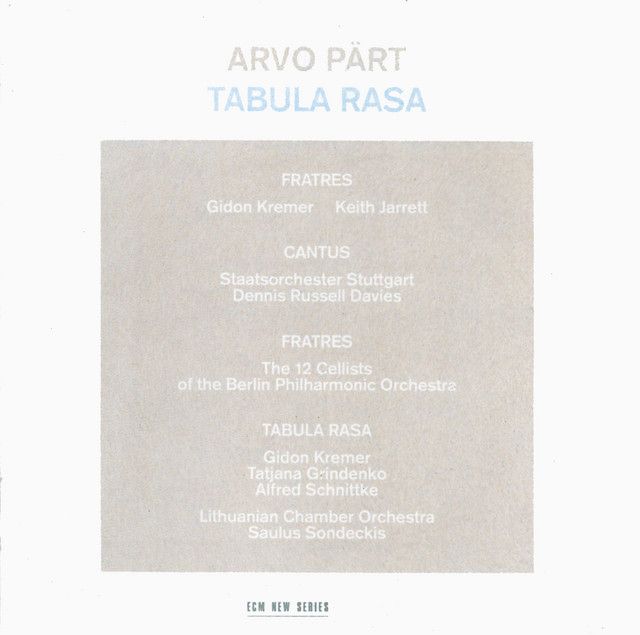 Arvo Pärt – Tabula Rasa