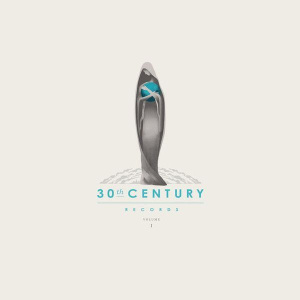 30th Century Records Compilation Volume 1