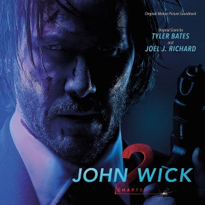 Joel J. Richard & Tyler Bates - John Wick: Chapter 2